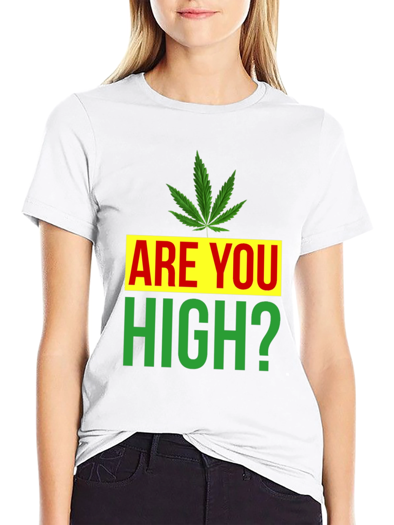 Are You High? Novelty Graphic Tee