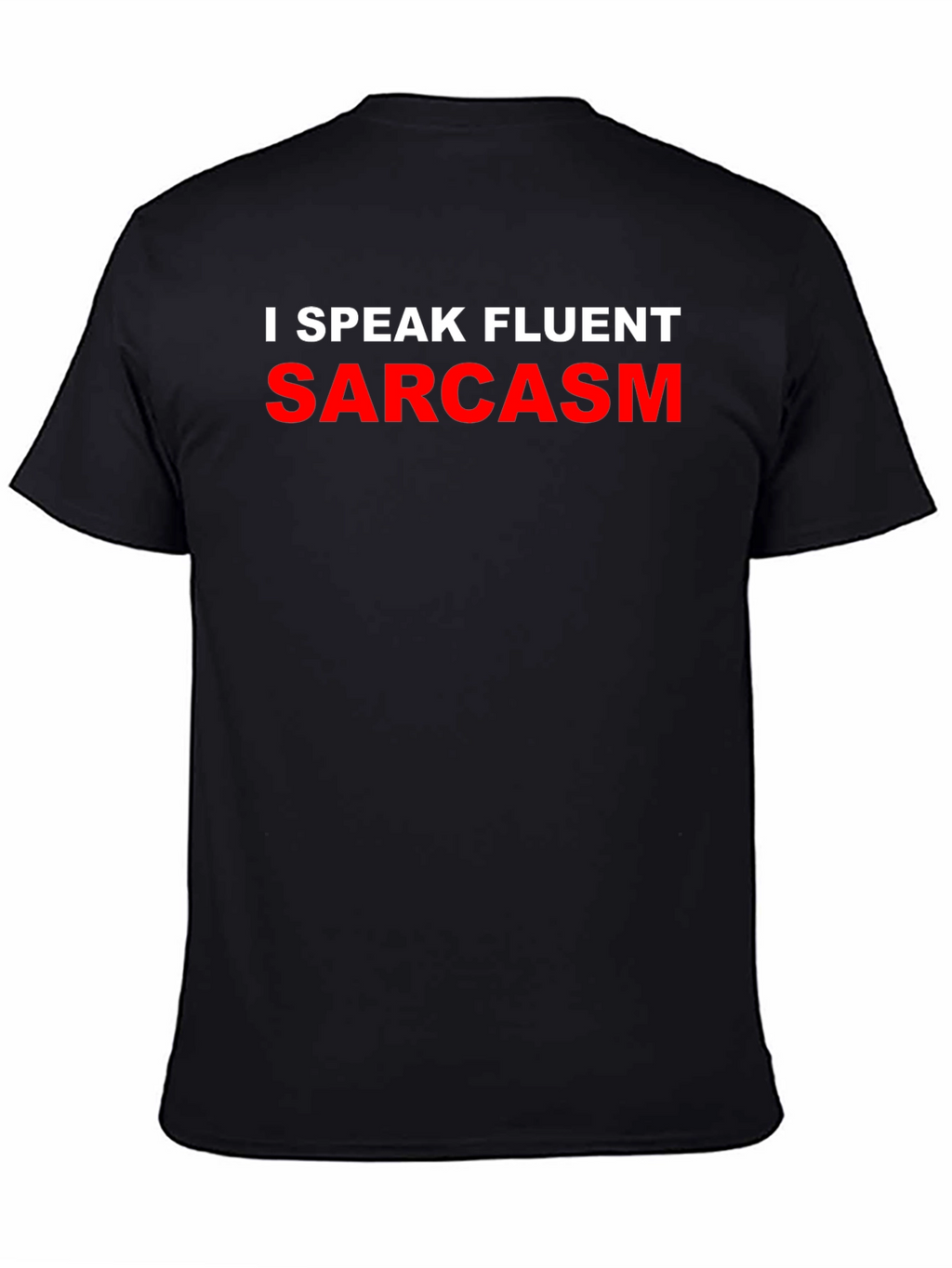 Sarcasm T-Shirt - Funny Novelty Tee