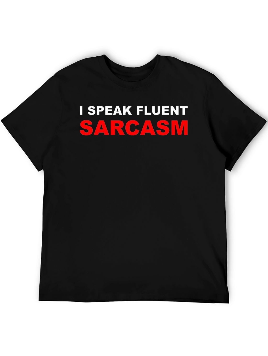 Sarcasm T-Shirt - Funny Novelty Tee