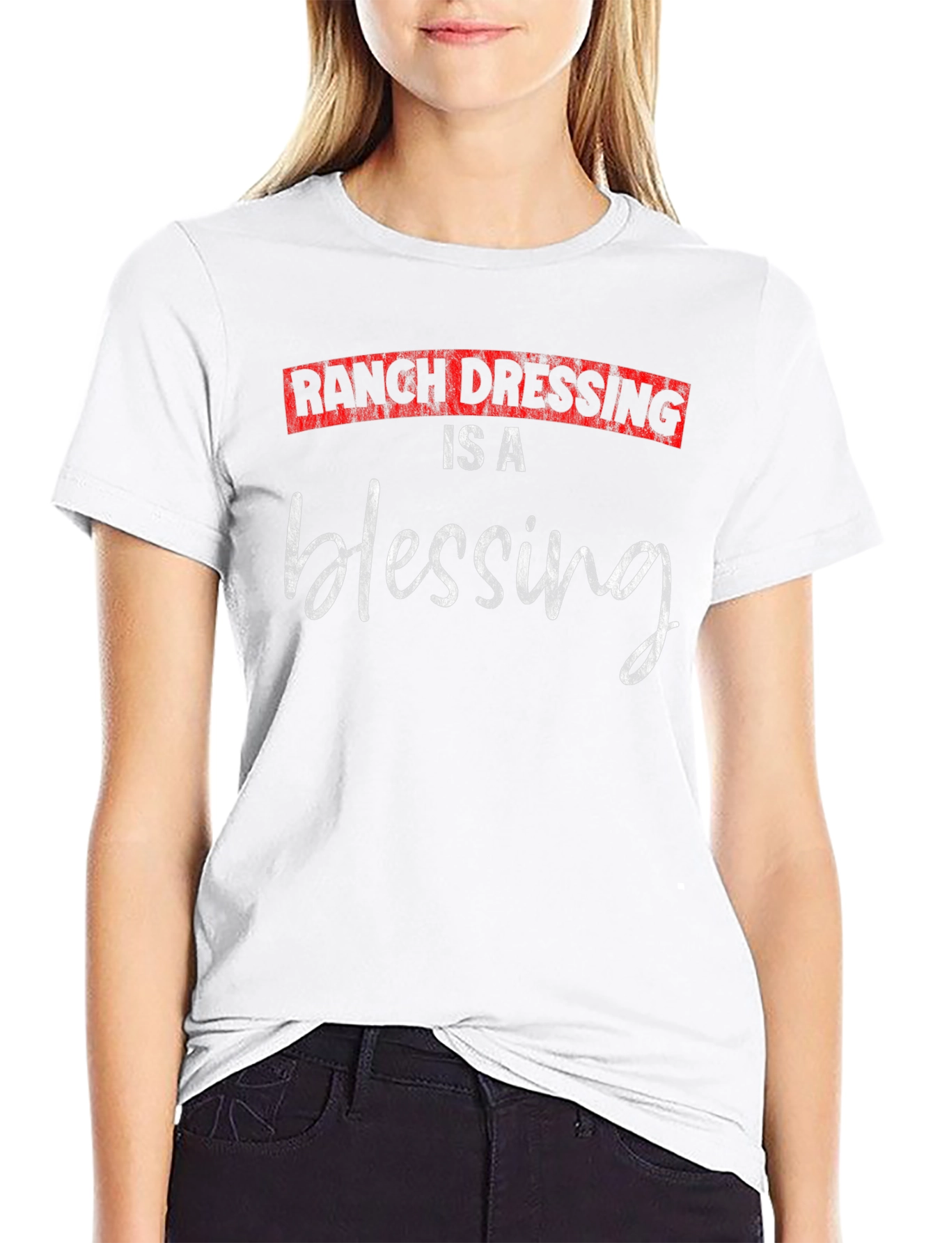 Ranch Dressing Is A Blessing T-Shirt