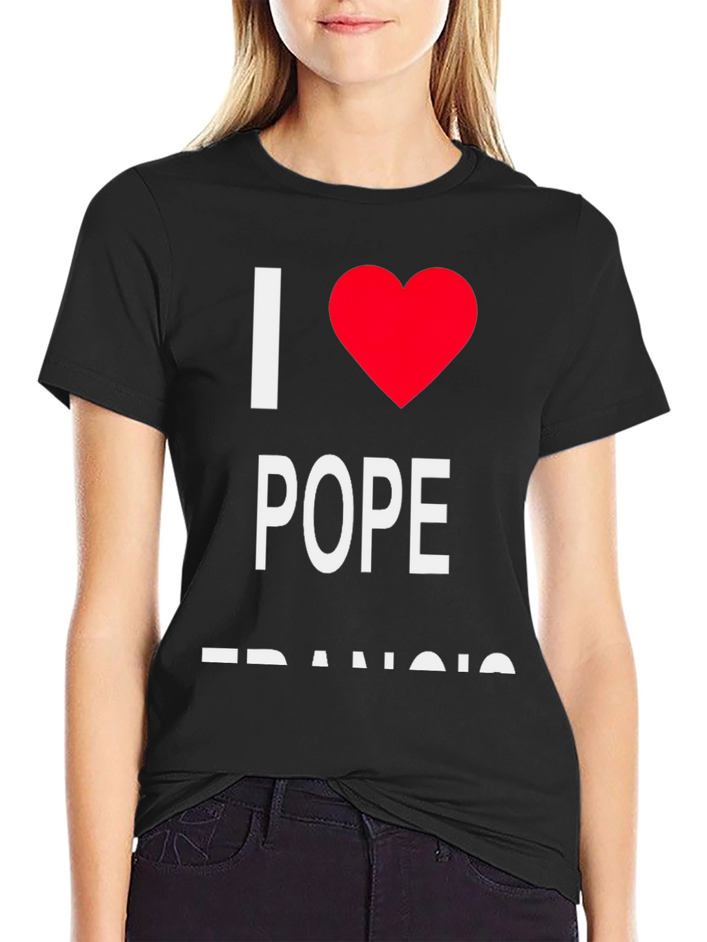 I Love Pope Francis Black T-Shirt