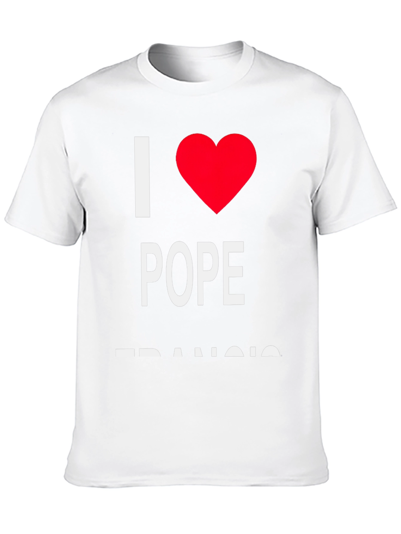 I Love Pope Francis Black T-Shirt