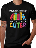 Pre-Kindergarten Just Got A Lot Cuter T-Shirt