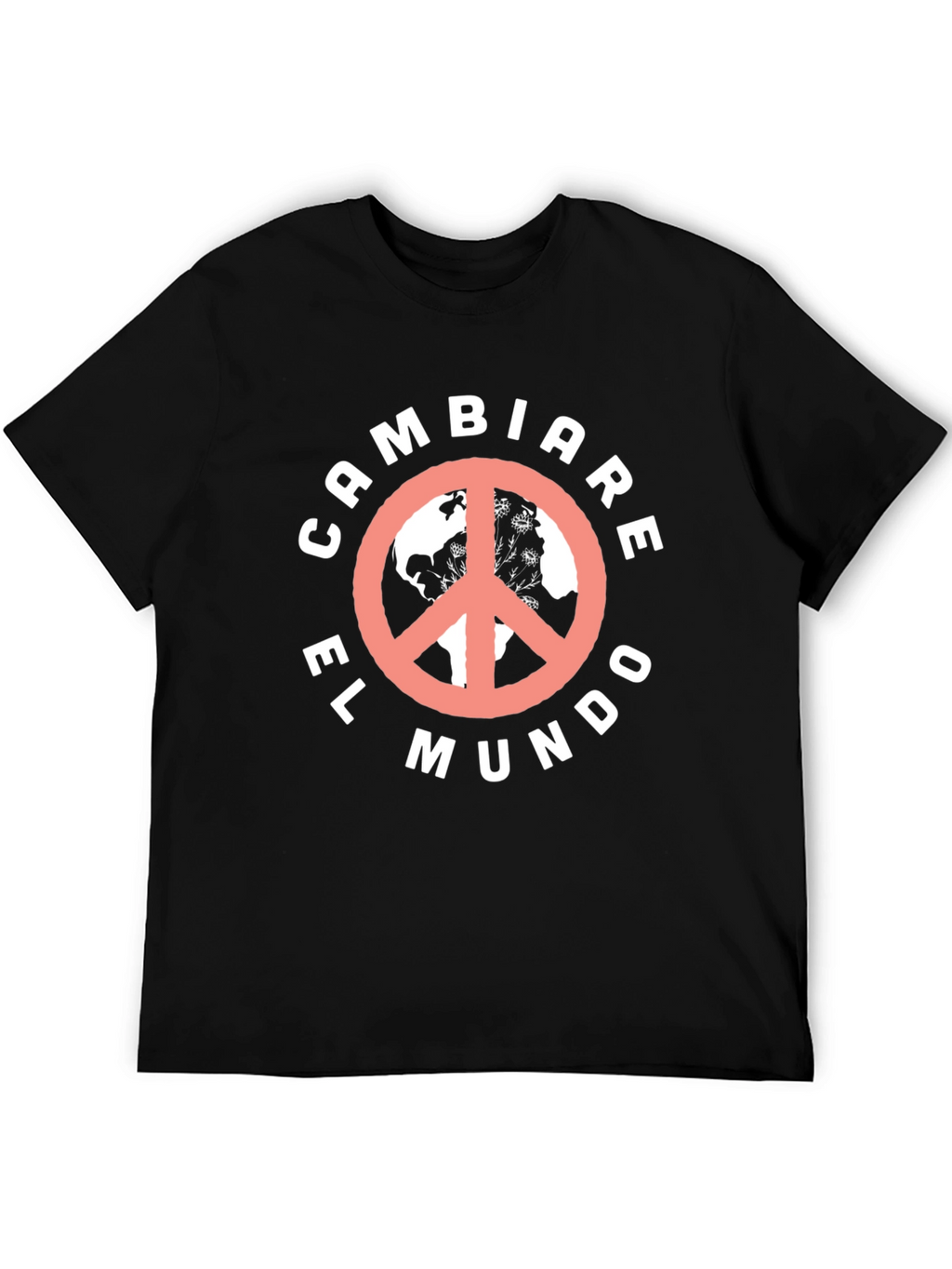 Cambiare El Mundo T-Shirt - Peace & Earth