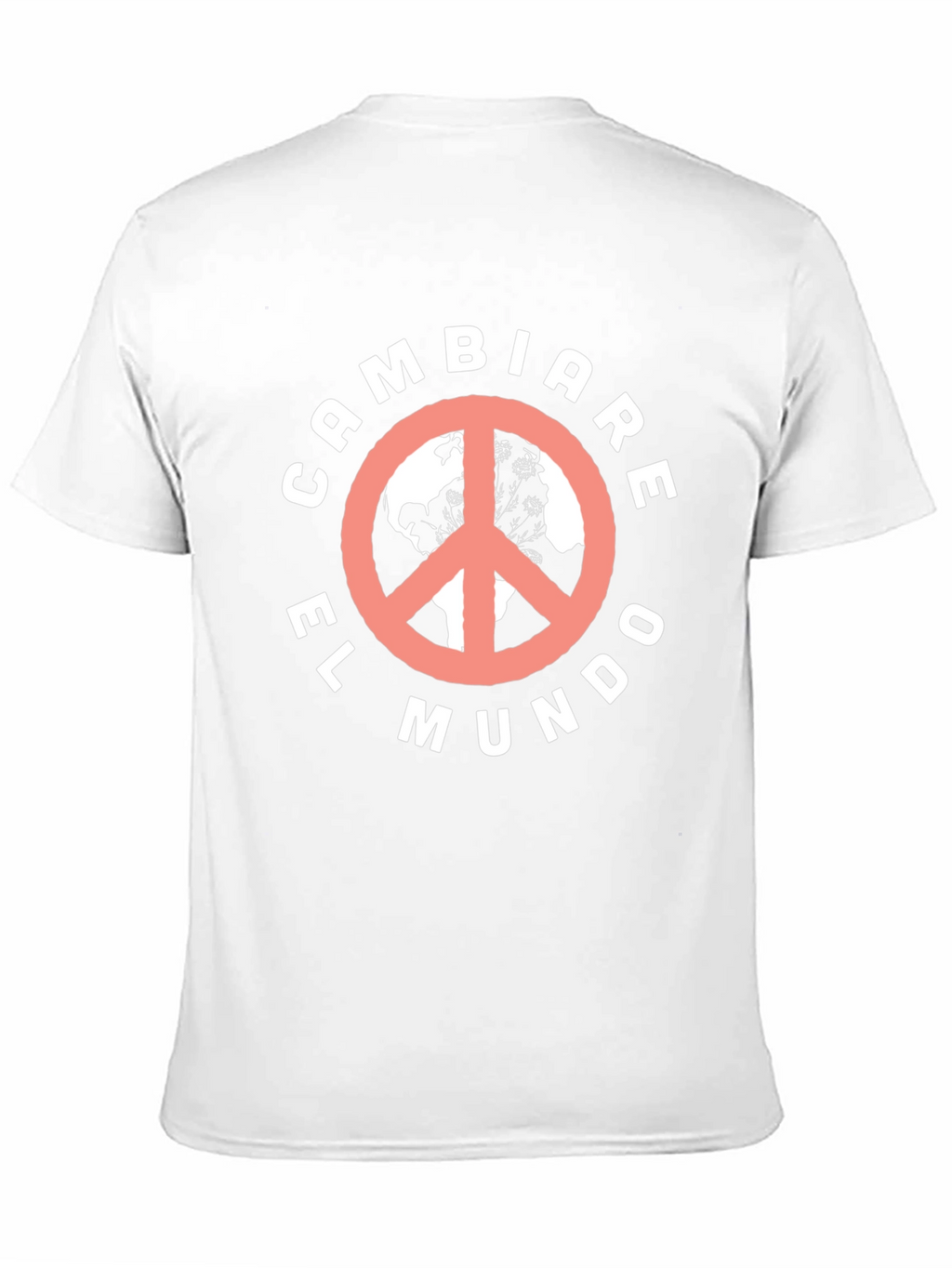 Cambiare El Mundo T-Shirt - Peace & Earth