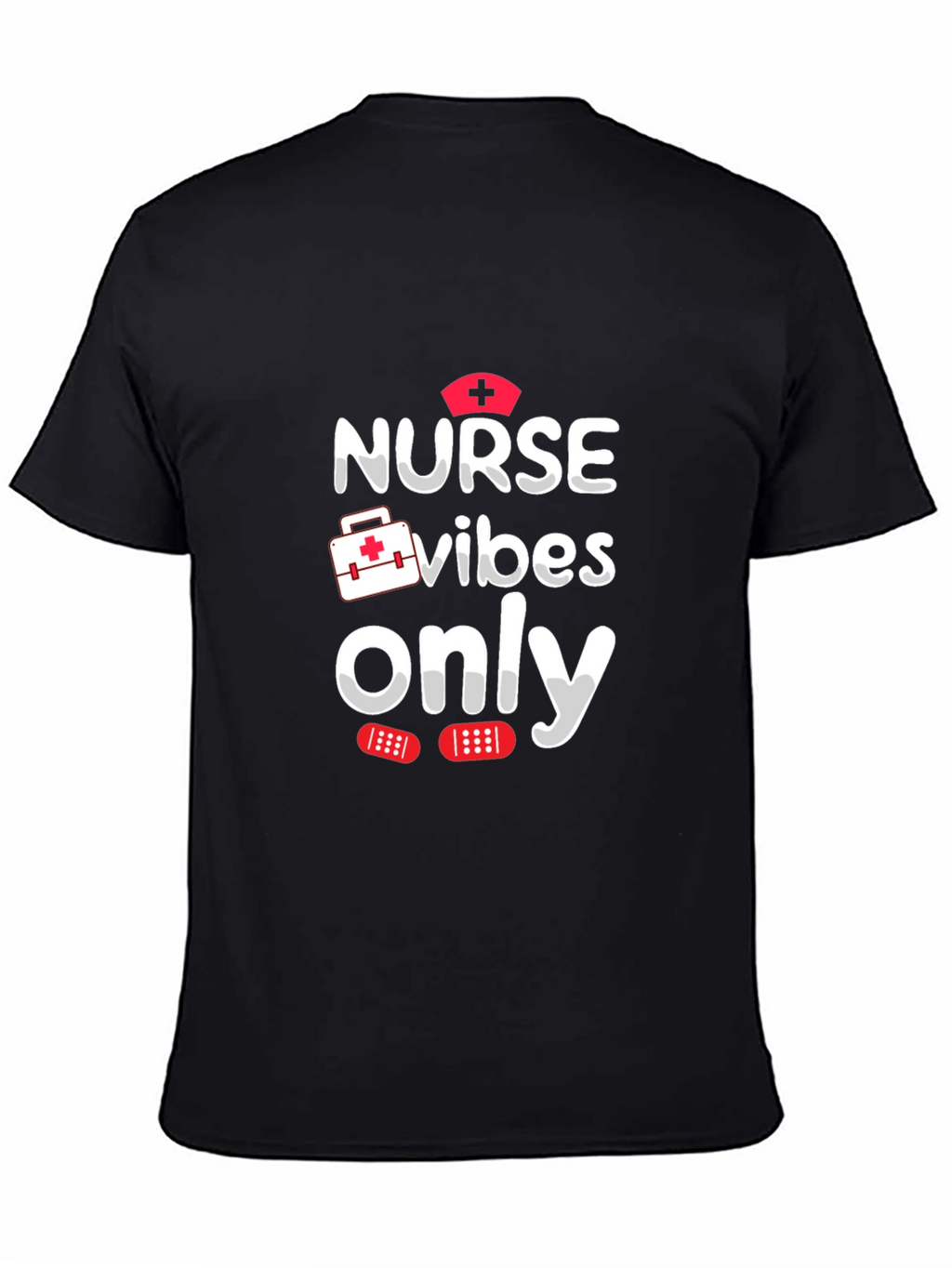 Nurse Vibes Only T-Shirt - Fun Medical Apparel