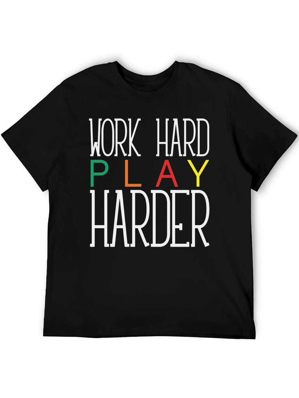 Work Hard Play Harder Graphic Tee