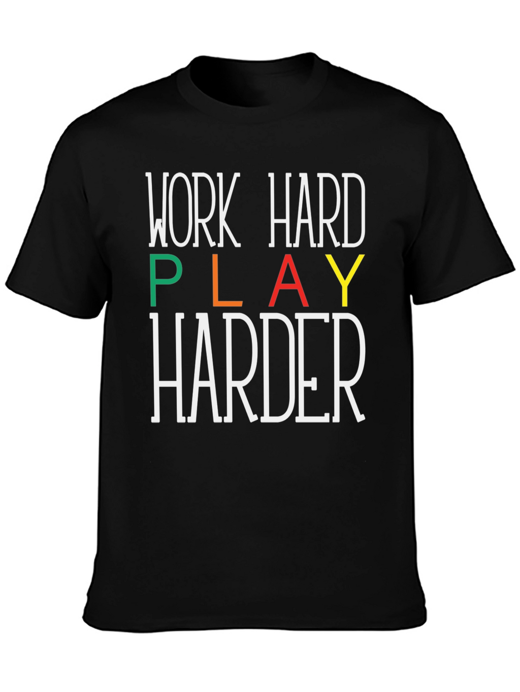 Work Hard Play Harder Graphic Tee