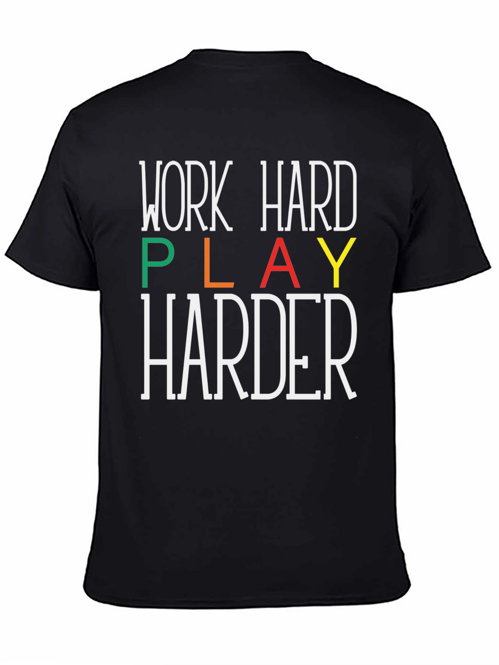 Work Hard Play Harder Graphic Tee