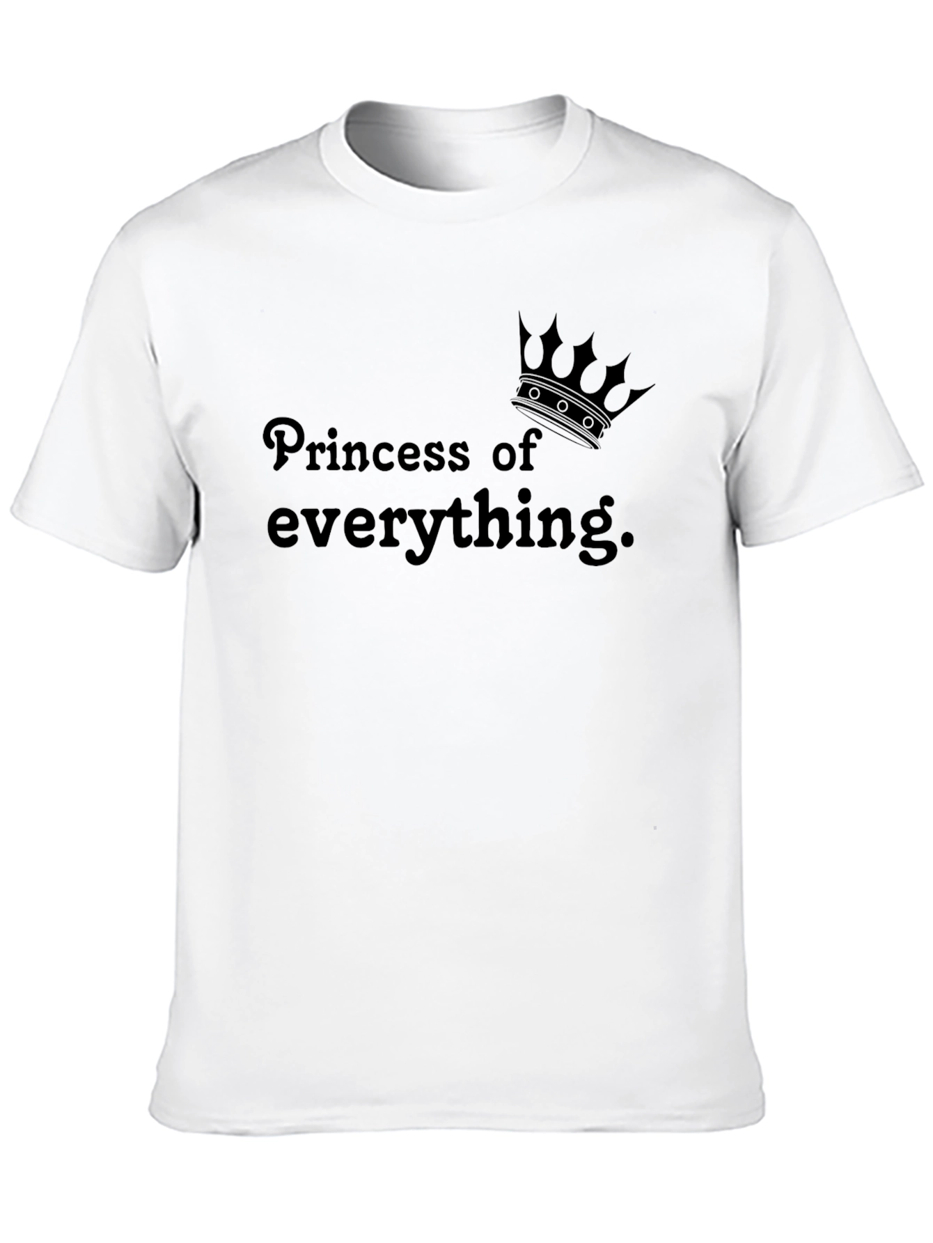 Princess of Everything Graphic T-Shirt