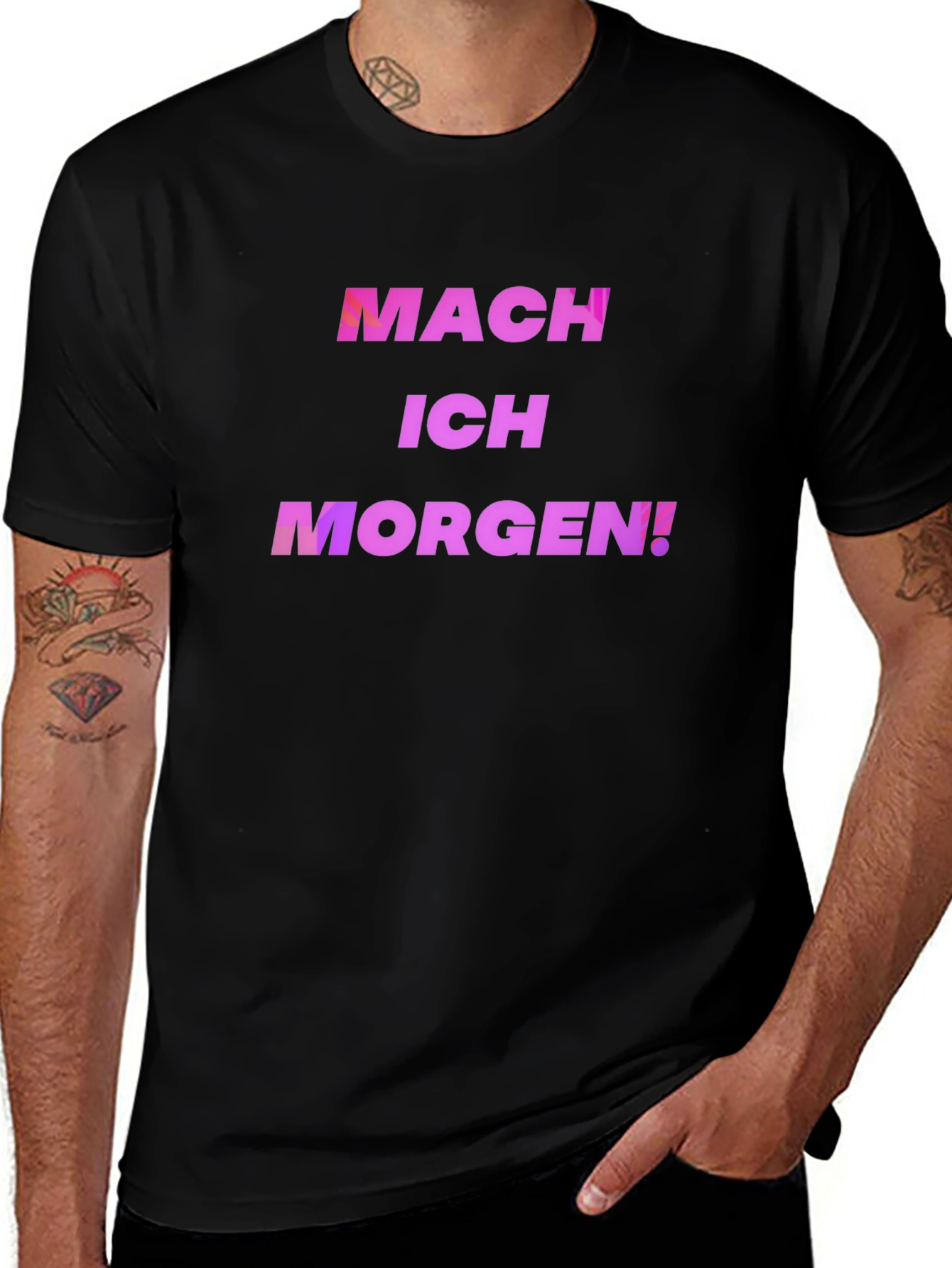 Mach Ich Morgen! T-Shirt
