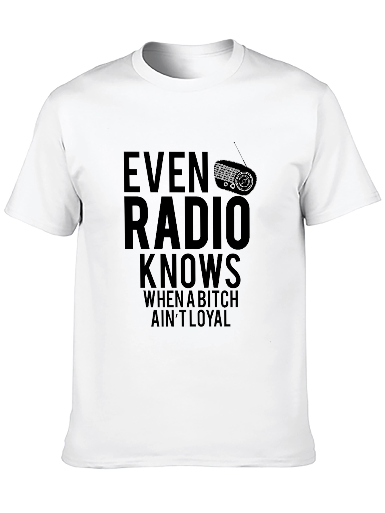 Even Radio Knows Mens Graphic Tee