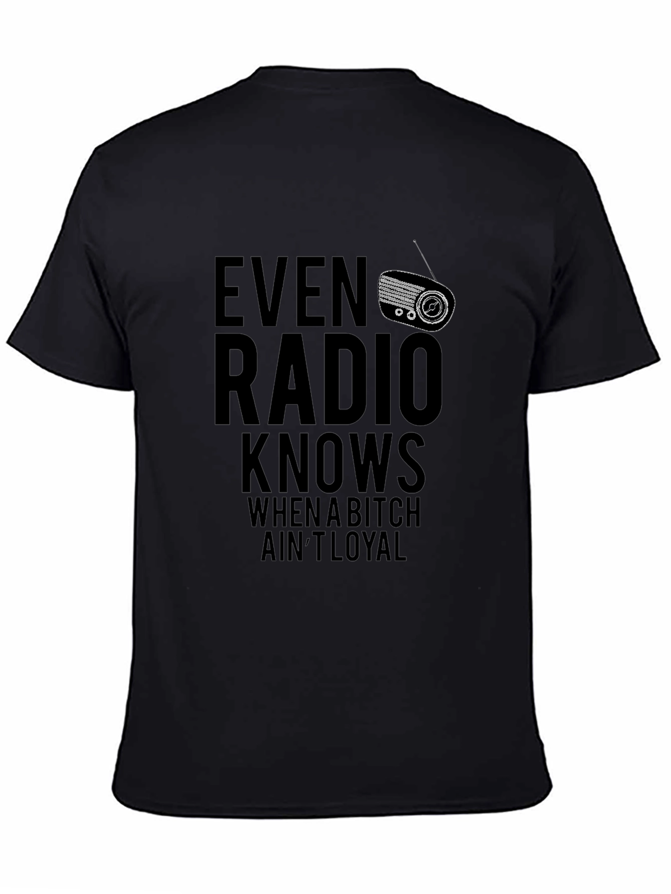 Even Radio Knows Mens Graphic Tee