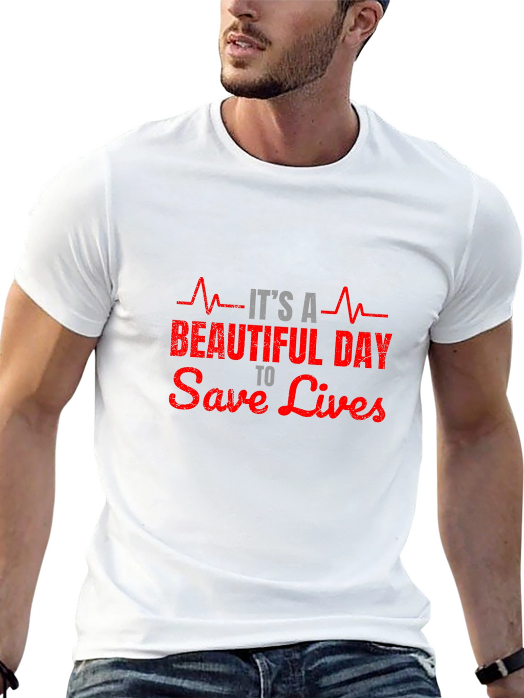 Its A Beautiful Day to Save Lives T-Shirt
