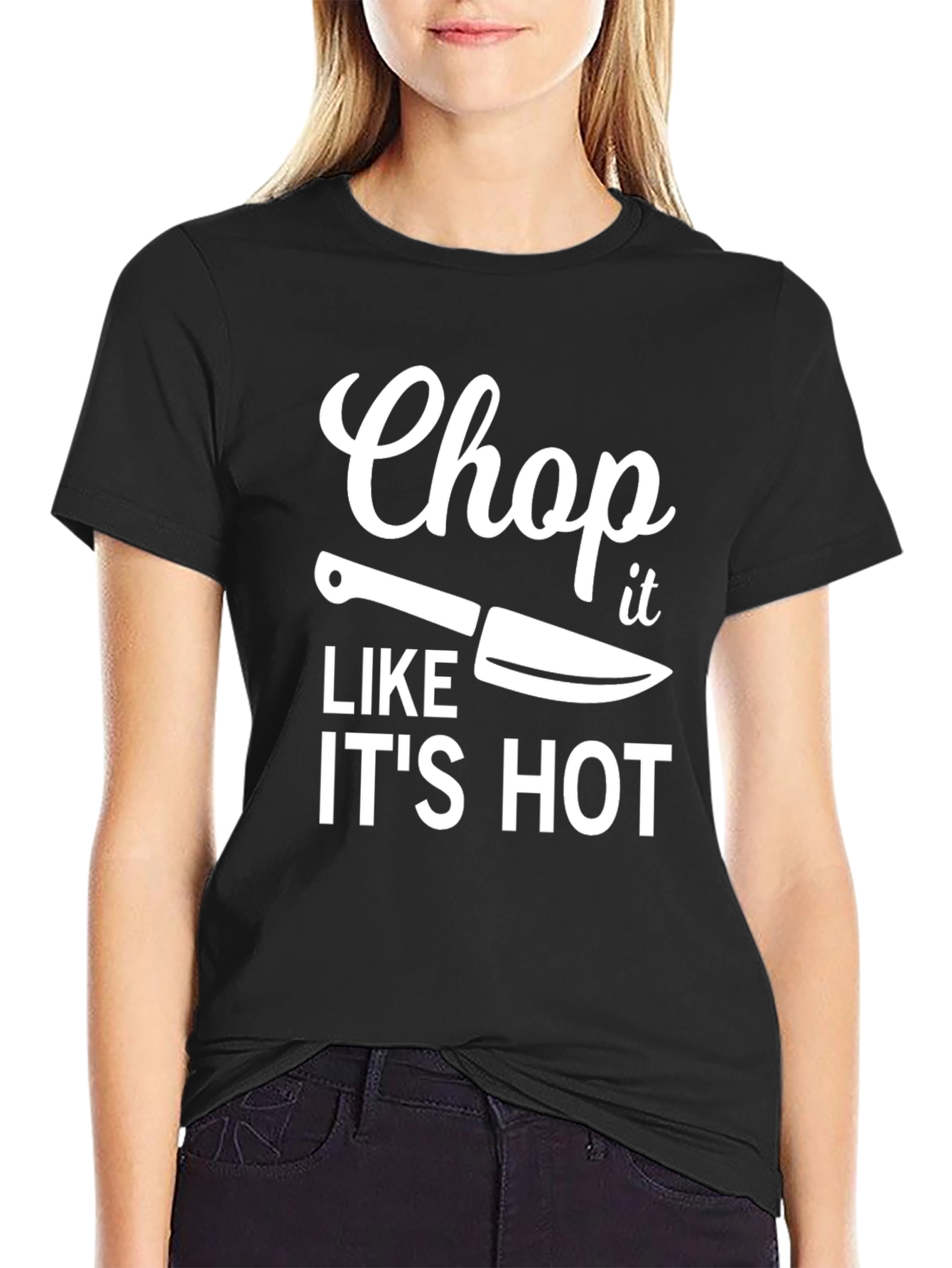 Chop It Like Its Hot T-Shirt