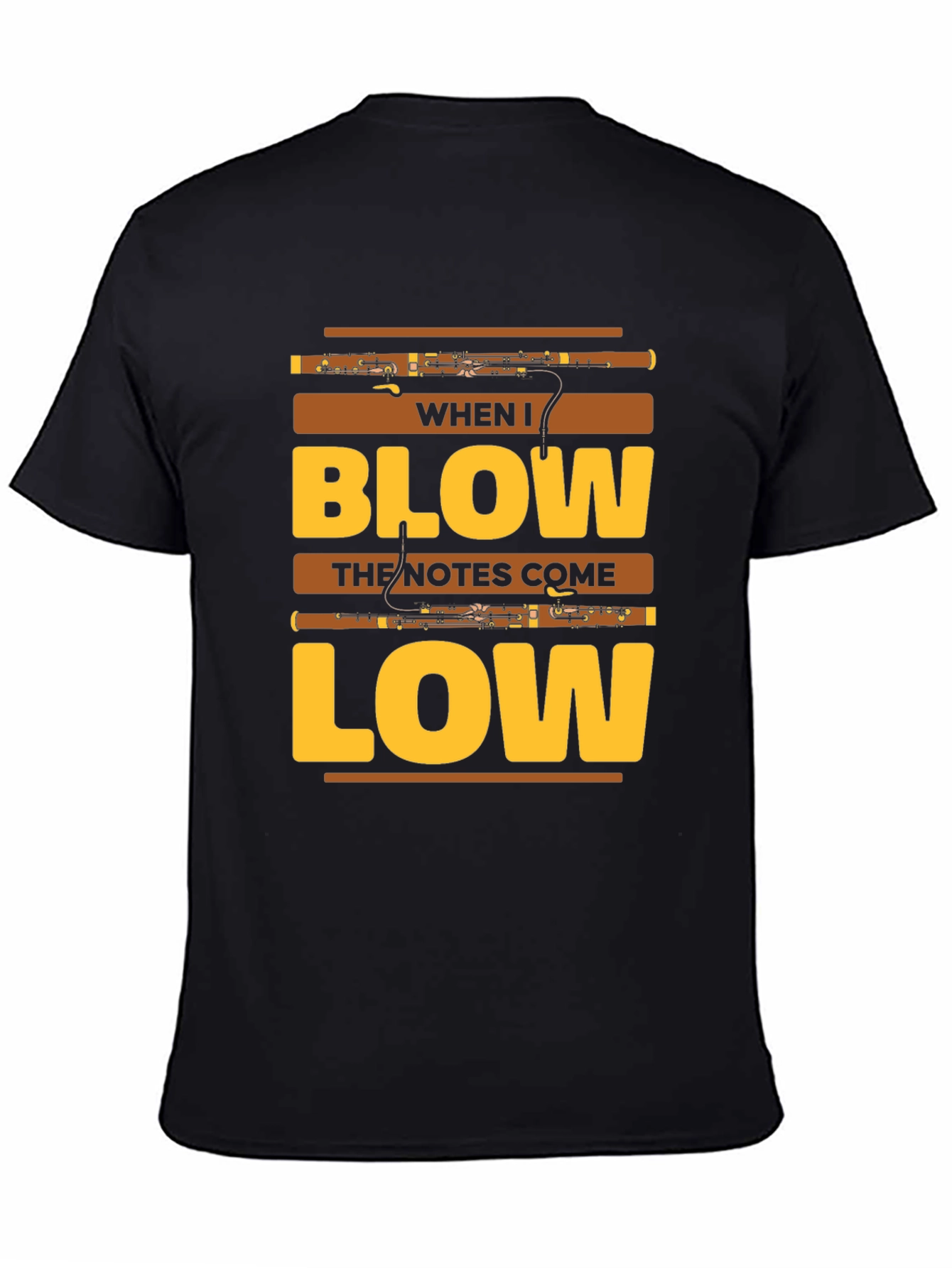 When I Blow Bassoon T-Shirt