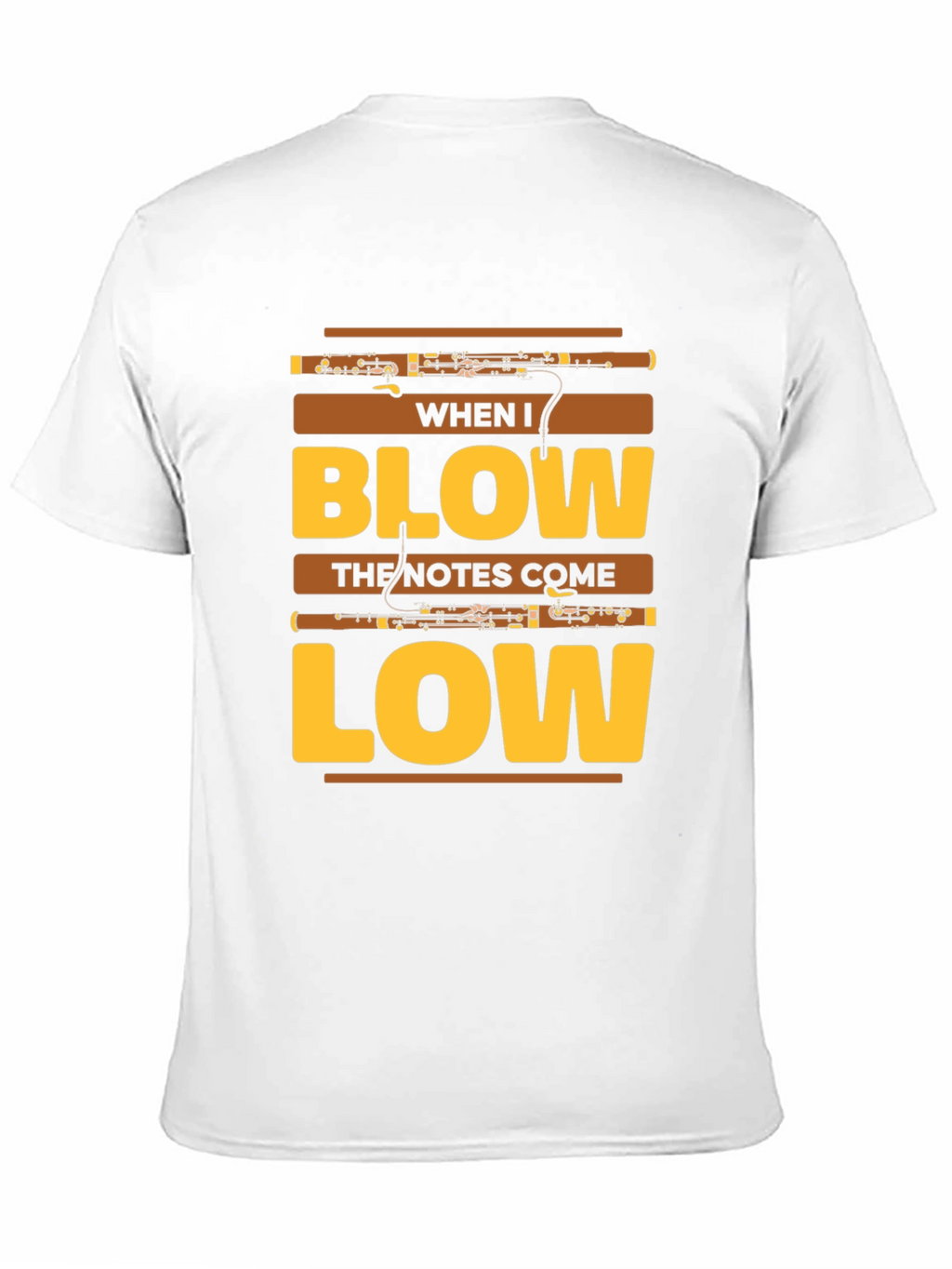 When I Blow Bassoon T-Shirt
