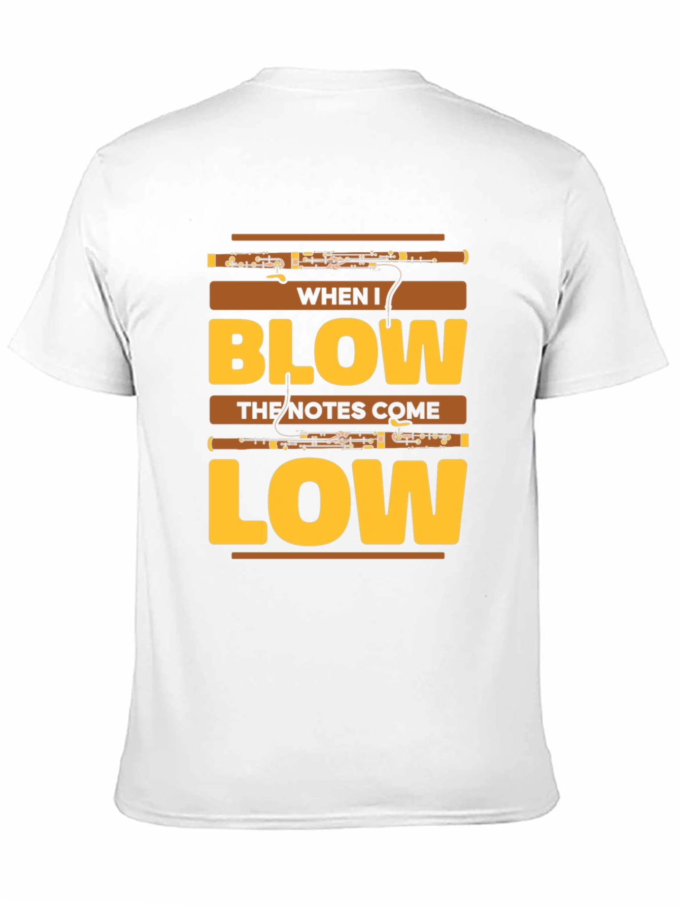 When I Blow Bassoon T-Shirt