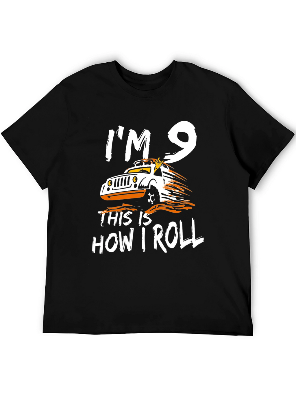 Im 9 This Is How I Roll T-Shirt