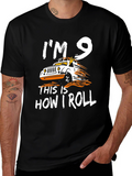 Im 9 This Is How I Roll T-Shirt