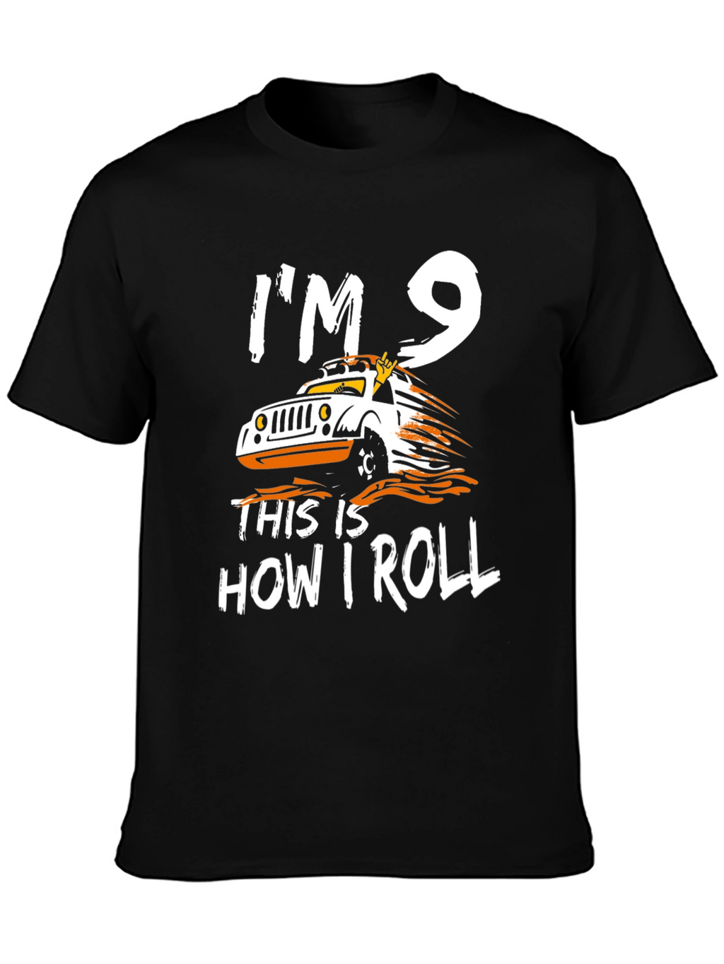 Im 9 This Is How I Roll T-Shirt