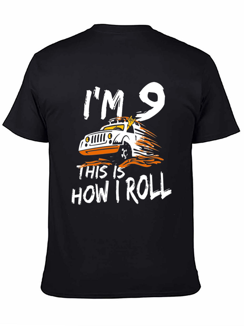 Im 9 This Is How I Roll T-Shirt