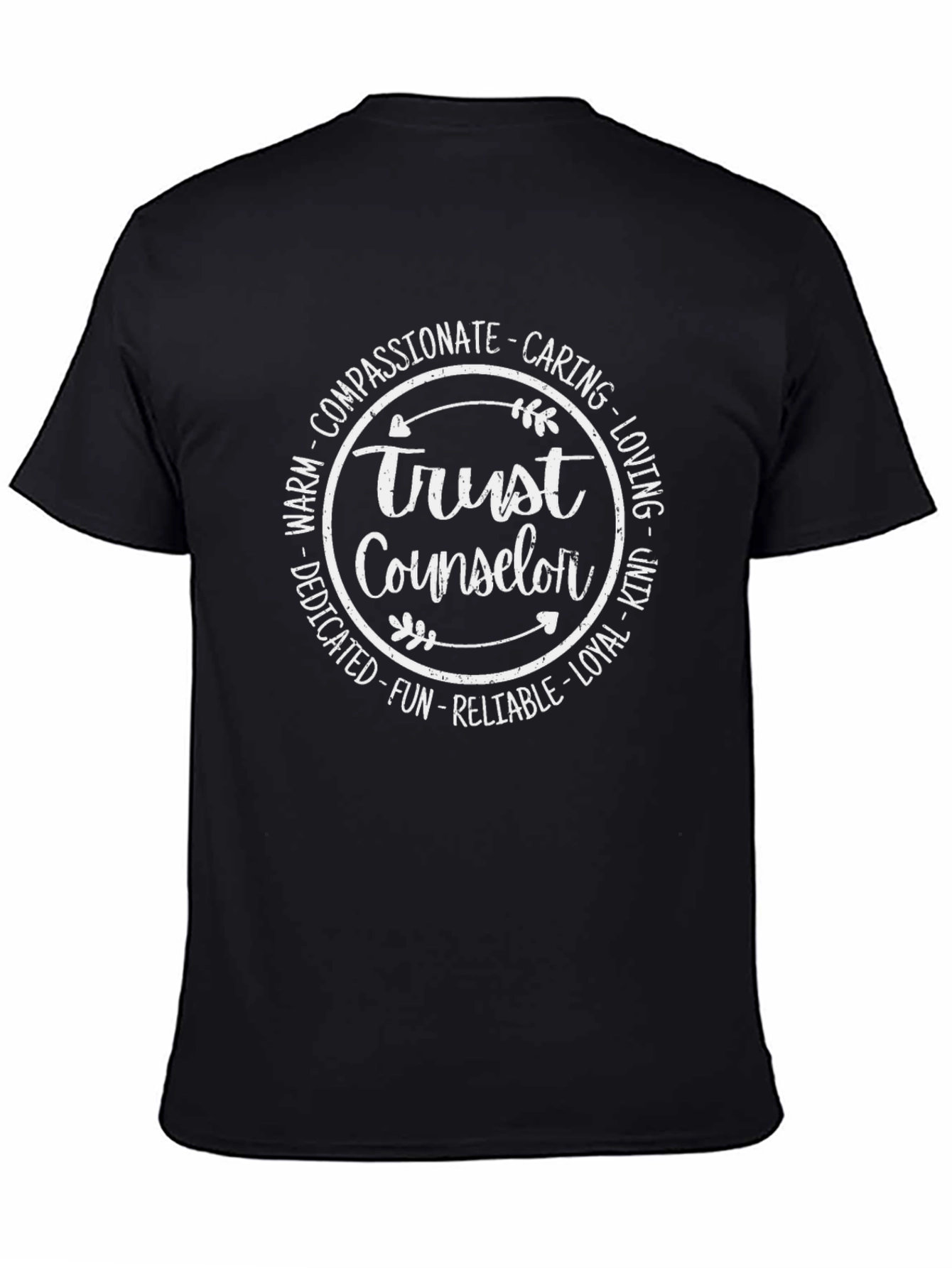 Trust Counselor T-Shirt - Compassionate Caring Loving