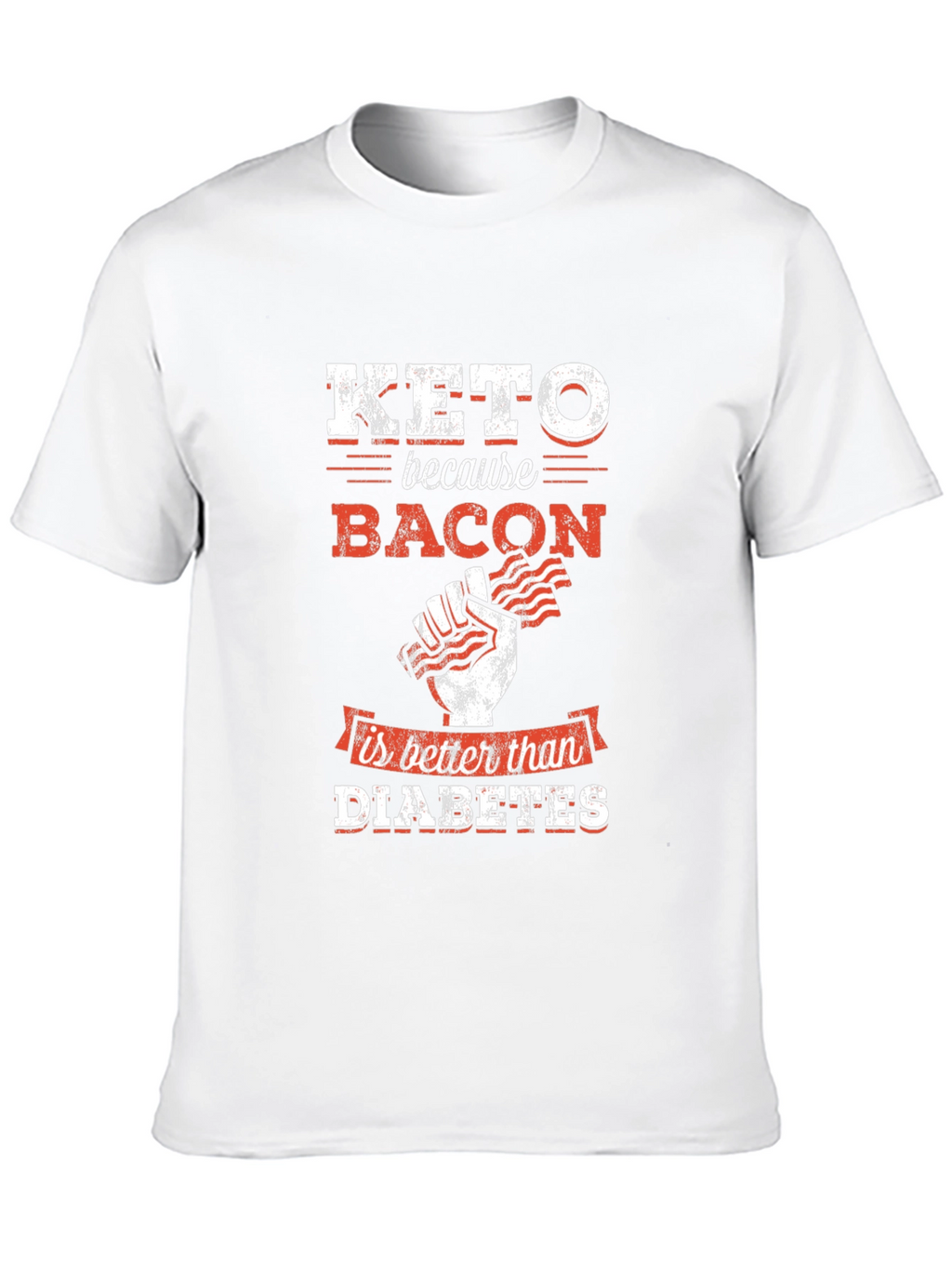 Keto Bacon T-Shirt - Better Than Diabetes