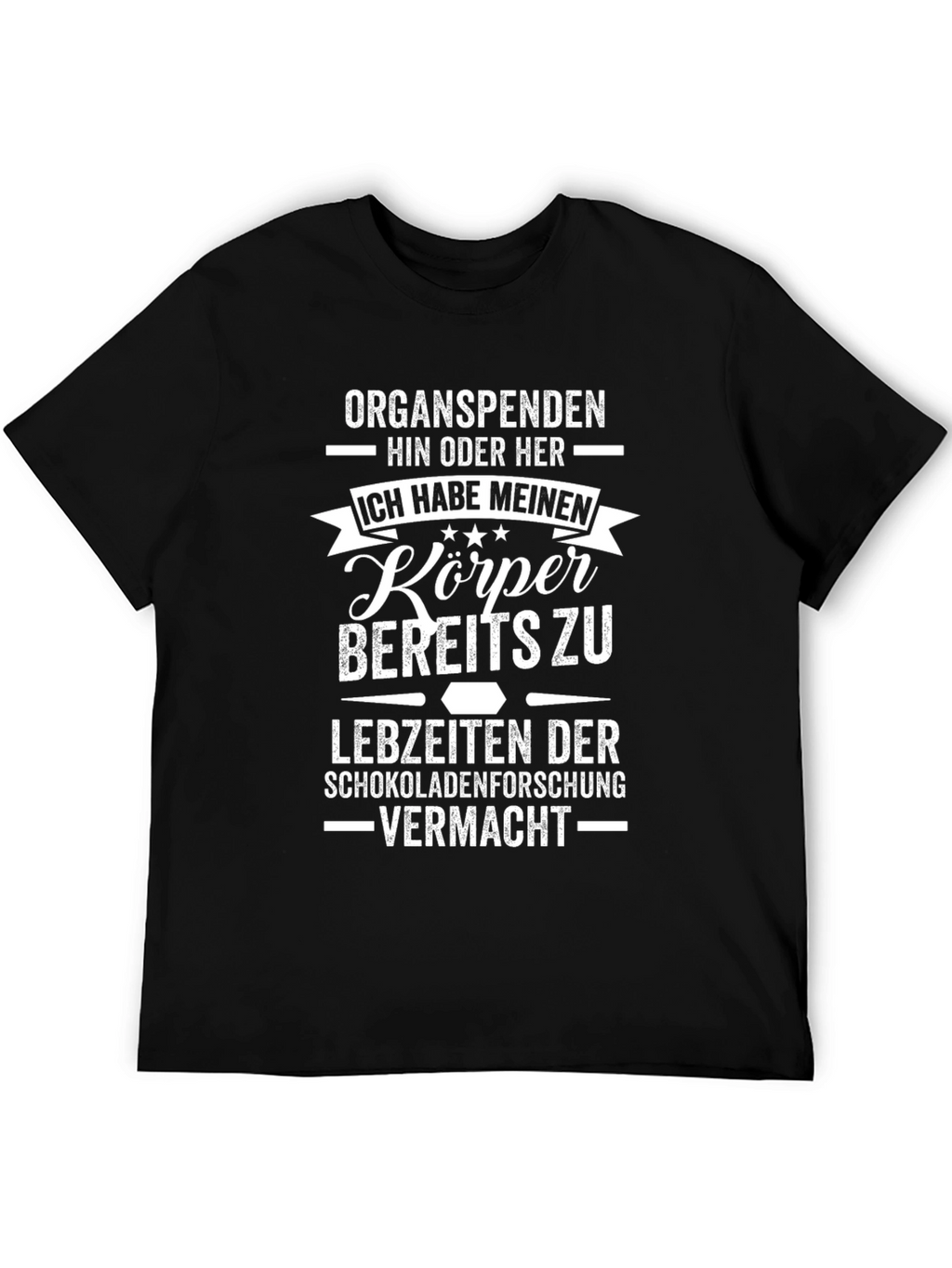 Organ Donation Funny T-Shirt - Chocolate Research