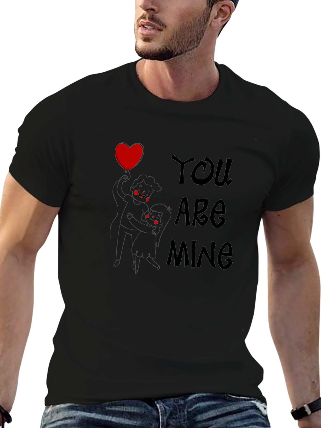 You Are Mine Graphic Tee - Love Design T-Shirt