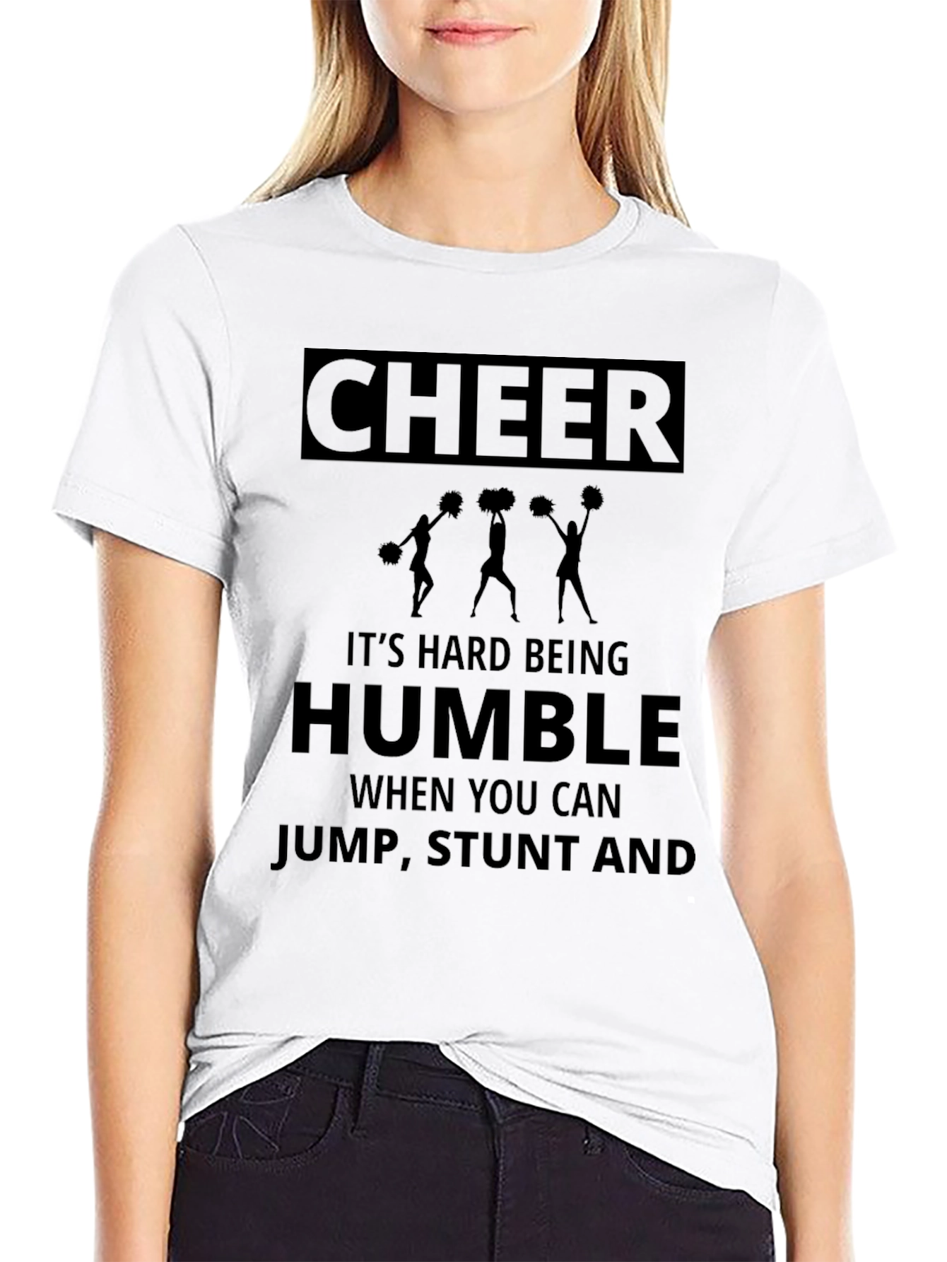 Cheer Its Hard Being Humble T-Shirt