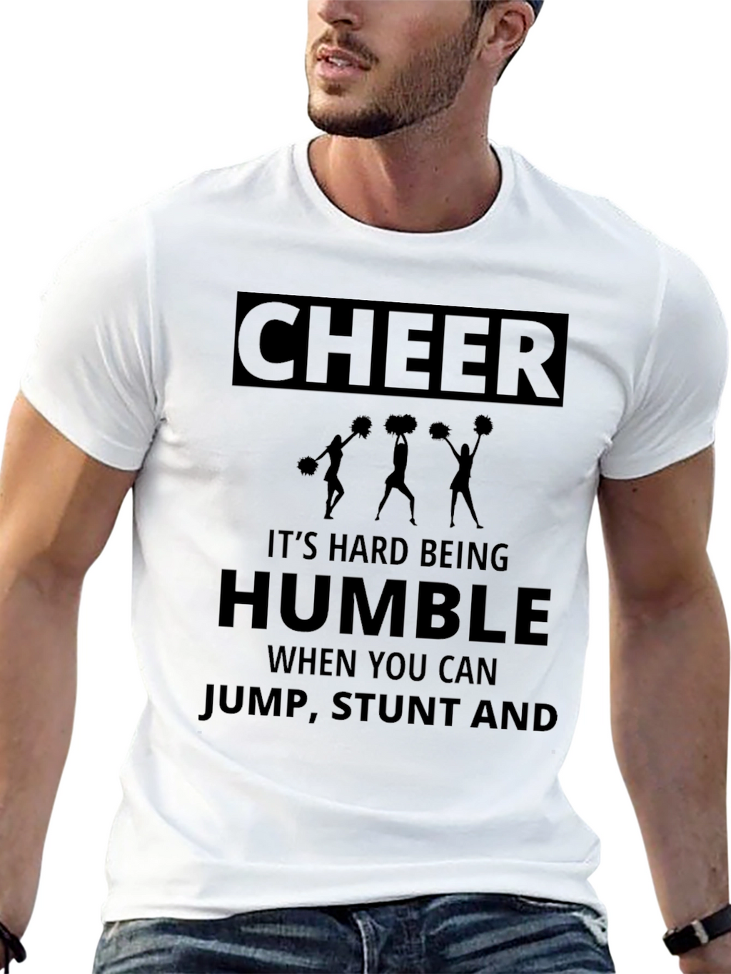 Cheer Its Hard Being Humble T-Shirt