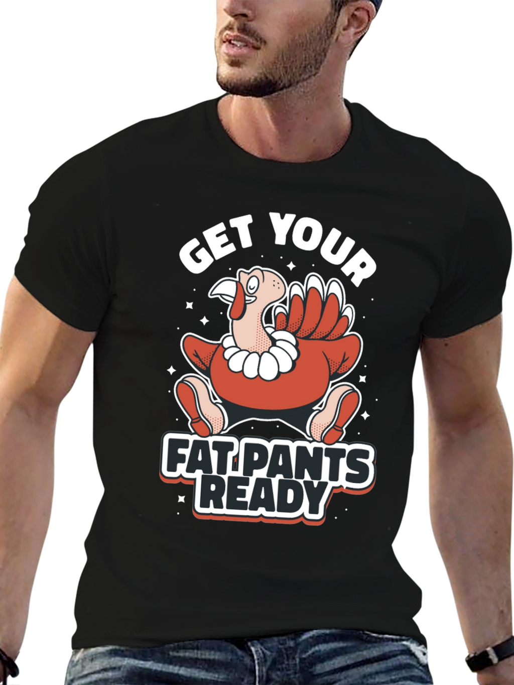 Get Your Fat Pants Ready Thanksgiving T-Shirt
