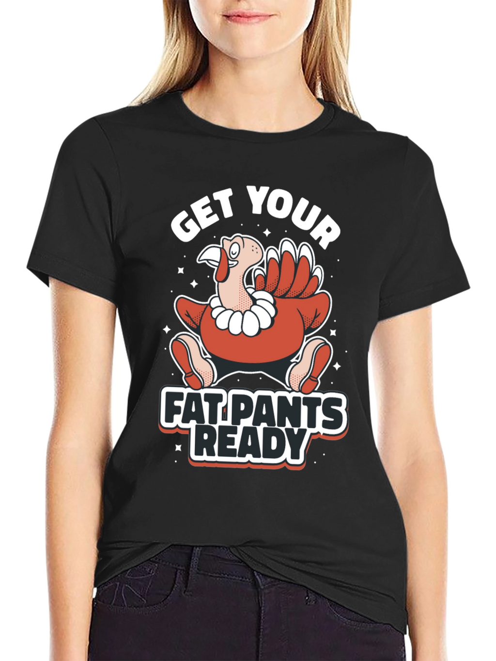 Get Your Fat Pants Ready Thanksgiving T-Shirt