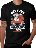 Get Your Fat Pants Ready Thanksgiving T-Shirt