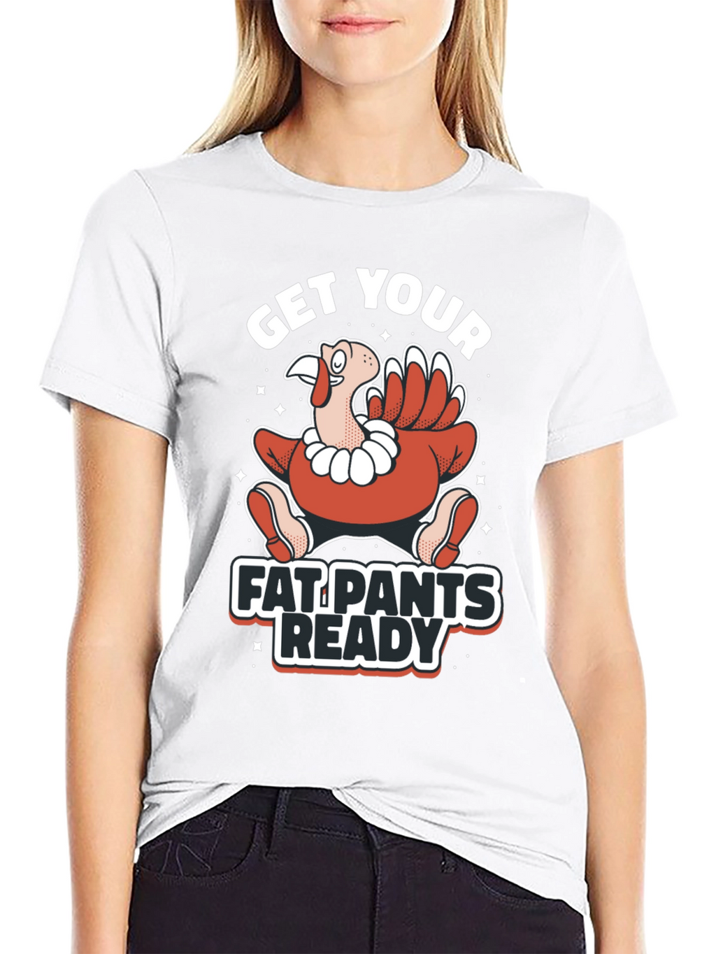 Get Your Fat Pants Ready Thanksgiving T-Shirt