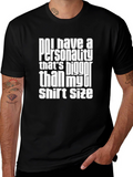 Funny Personality Statement Graphic Tee