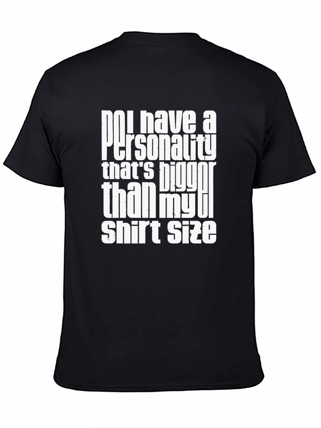 Funny Personality Statement Graphic Tee