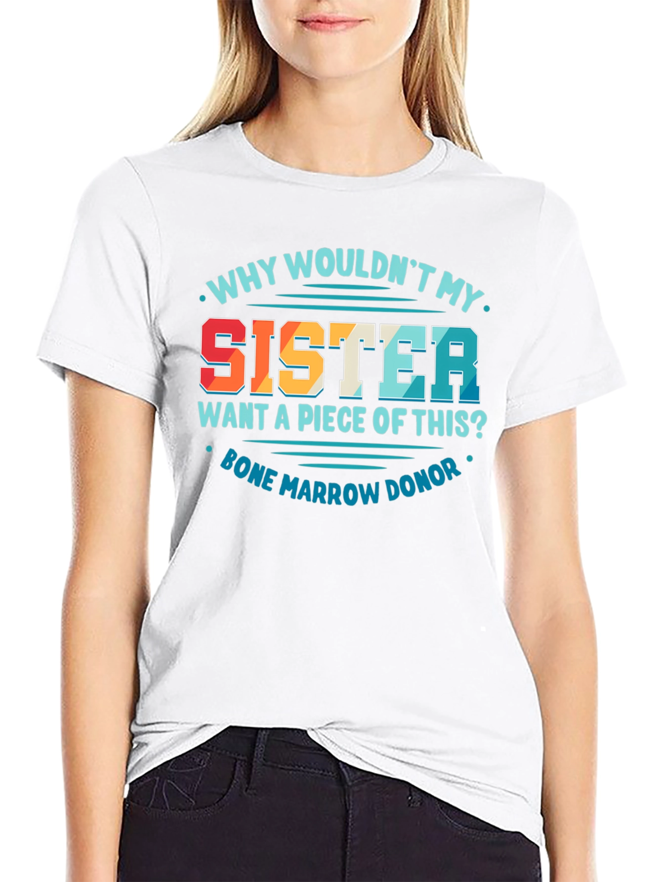 Sister Bone Marrow Donor Graphic Tee