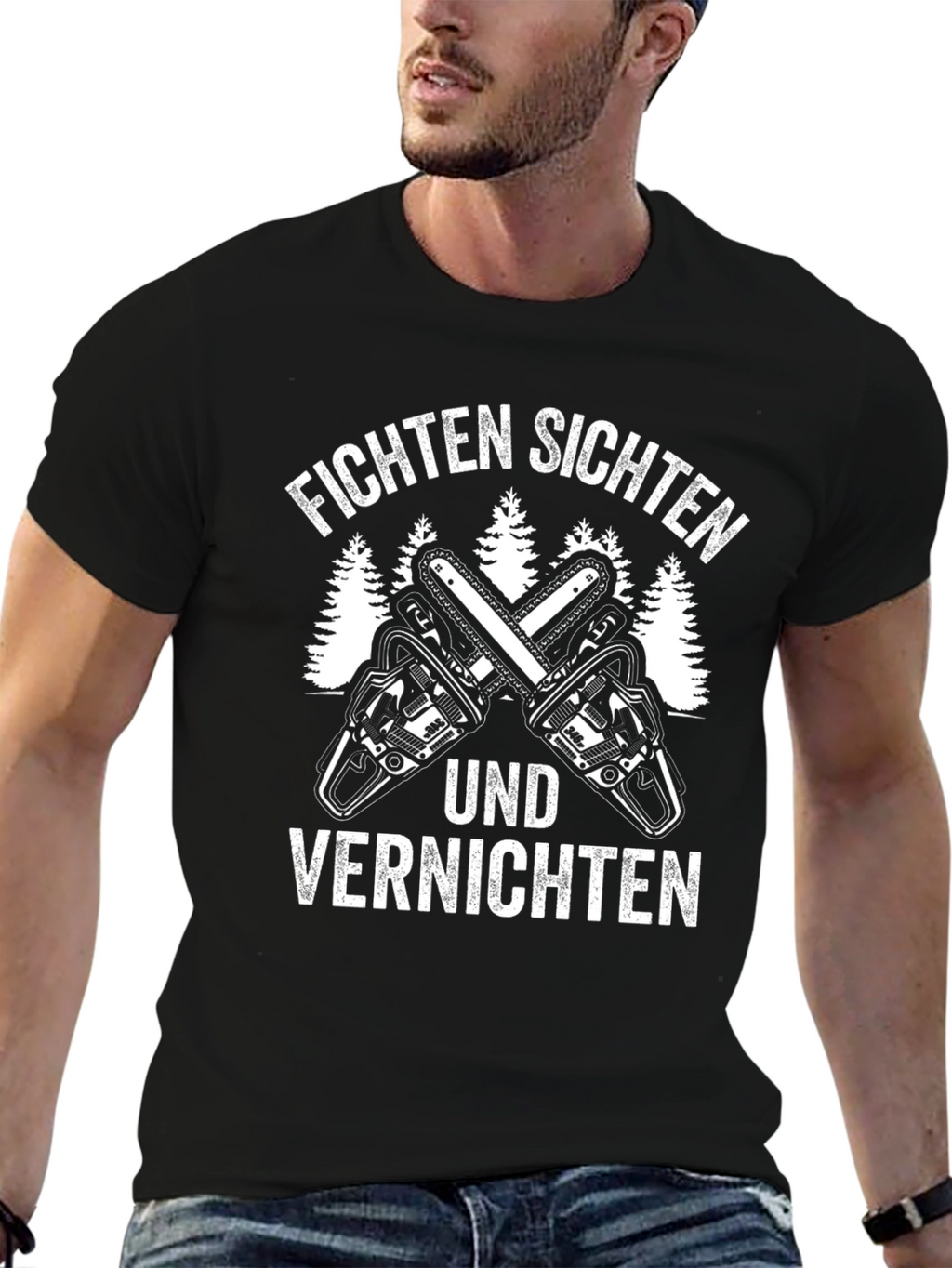Fichten Sichten Und Vernichten T-Shirt