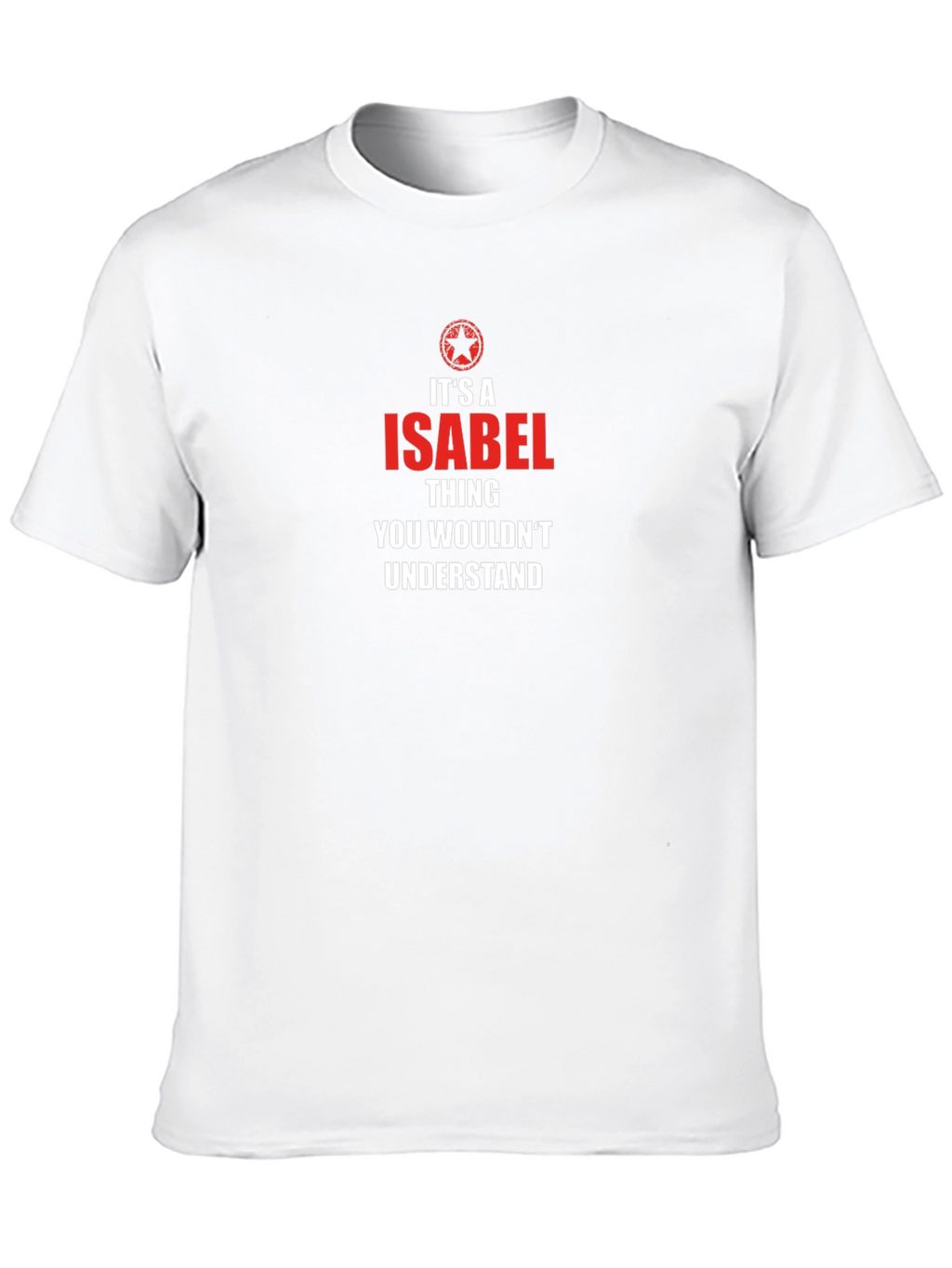 Its an Isabel Thing T-Shirt - Graphic Novelty Tee
