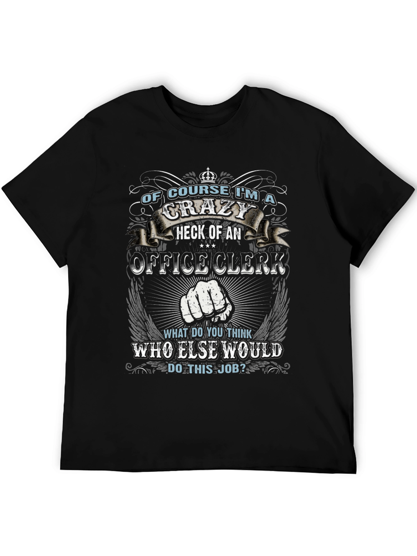Crazy Office Clerk Graphic T-Shirt