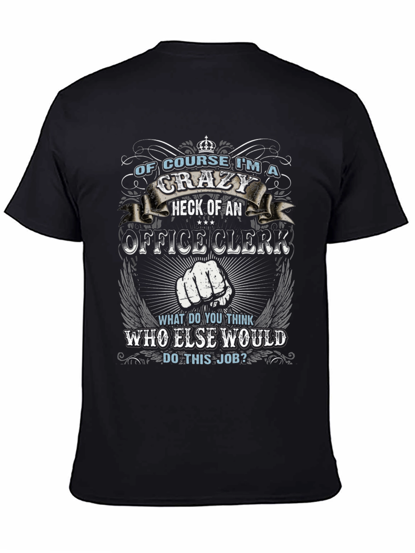 Crazy Office Clerk Graphic T-Shirt