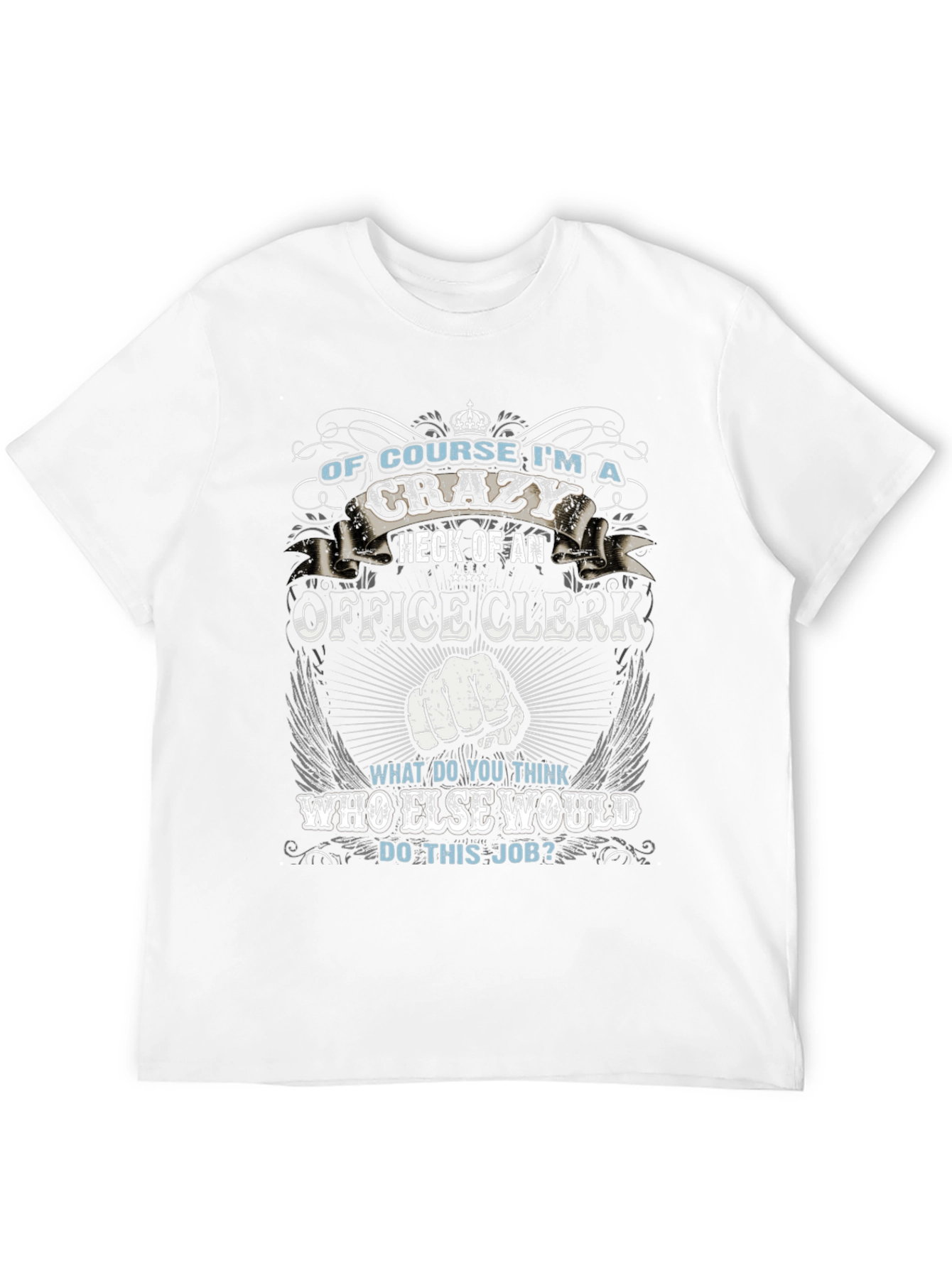 Crazy Office Clerk Graphic T-Shirt