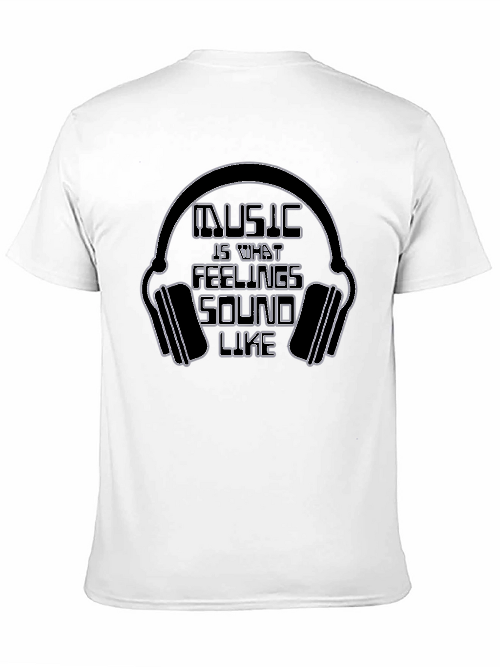 Music Is What Feelings Sound Like Black T-Shirt