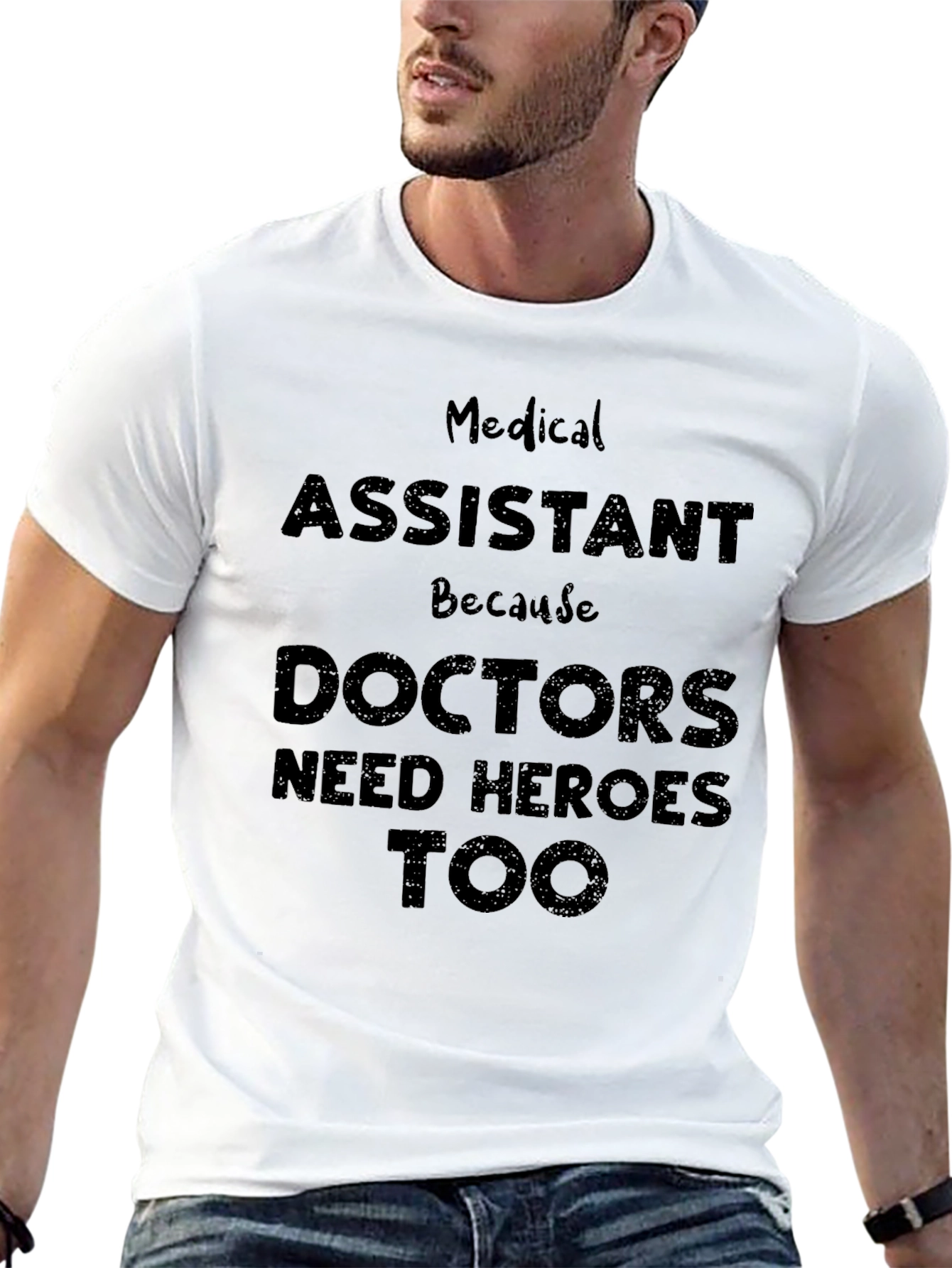 Medical Assistant Heroes T-Shirt