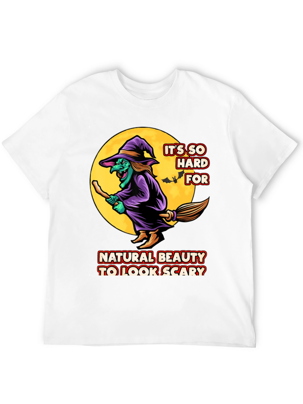 Funny Witch T-Shirt - Natural Beauty Halloween Costume