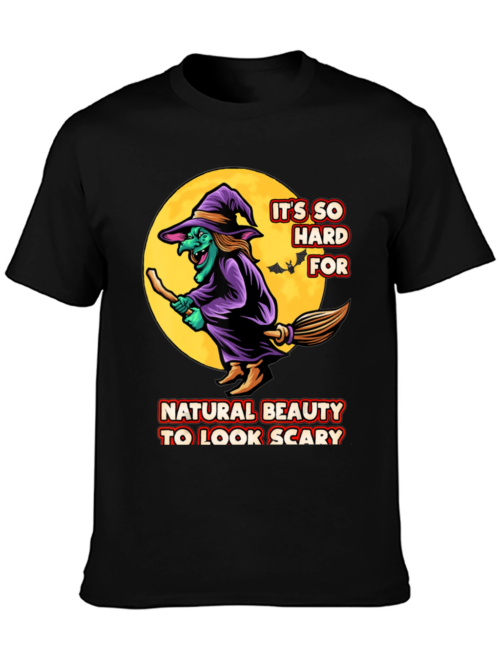 Funny Witch T-Shirt - Natural Beauty Halloween Costume