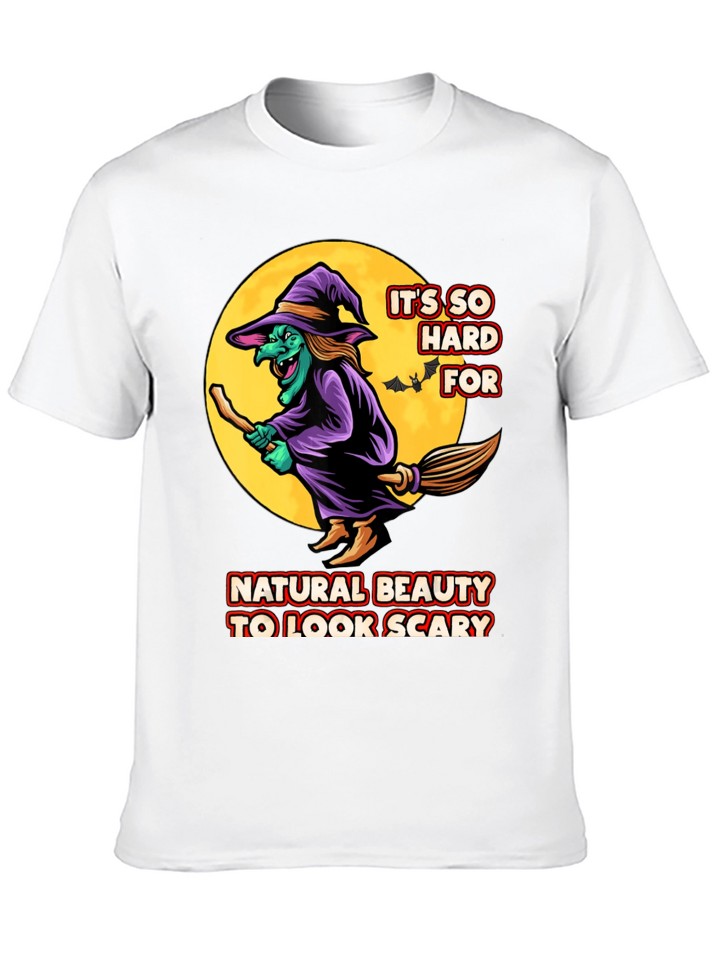Funny Witch T-Shirt - Natural Beauty Halloween Costume
