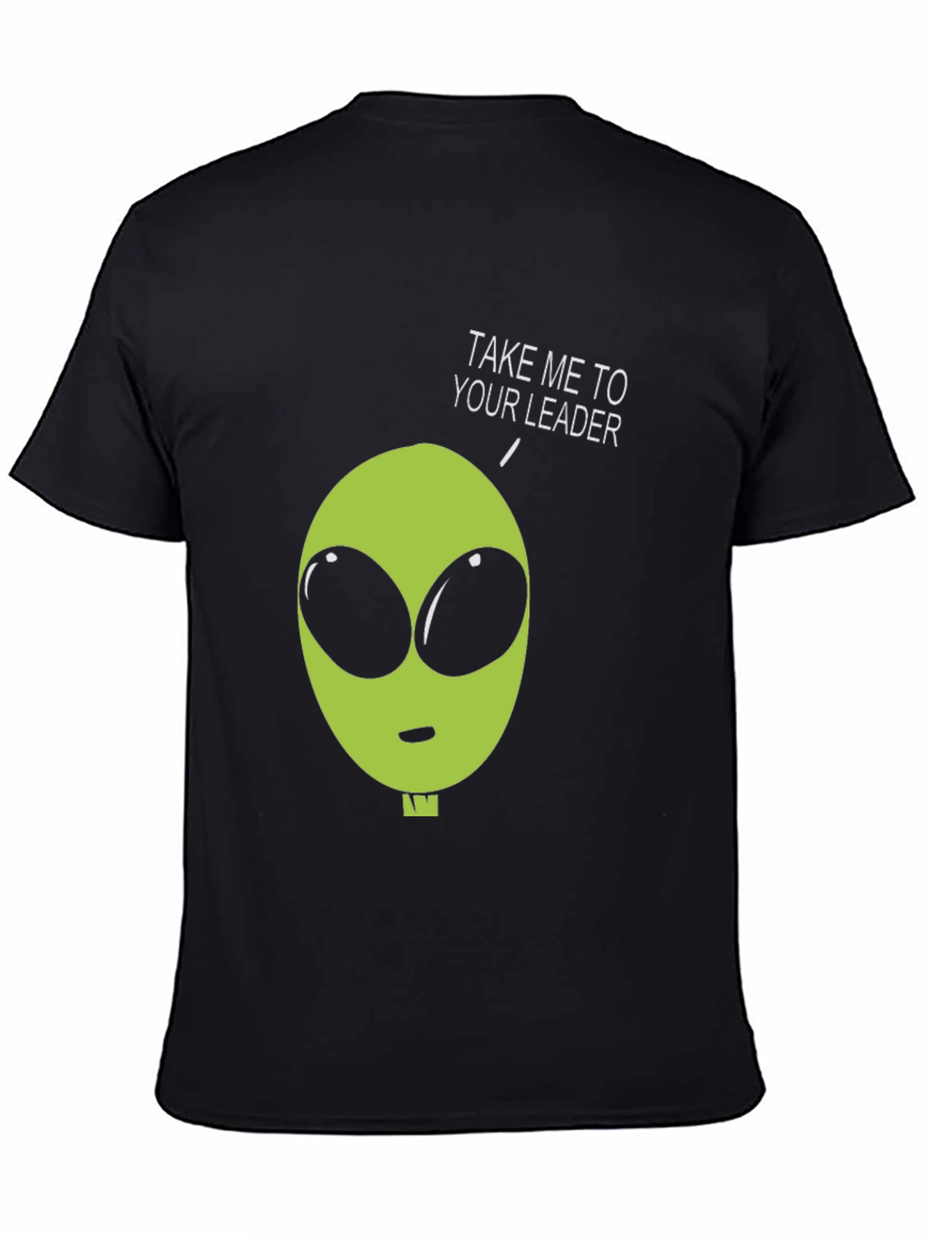 Alien Take Me To Your Leader Graphic Tee